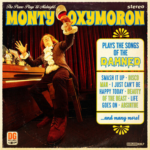 Monty Oxymoron- The Piano Plays 'Til Midnight: Monty Oxymoron Plays The Songs Of The Damned (Vinyl) [ vinyl ]