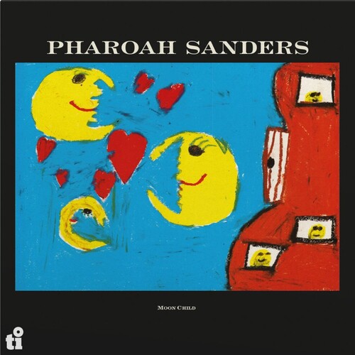 Pharoah Sanders- Moon Child (Vinyl) [ vinyl ]