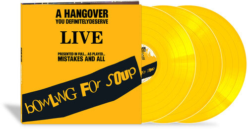 Bowling for Soup- A Hangover You Definitely Deserve (Live) (Vinyl) [ vinyl ]