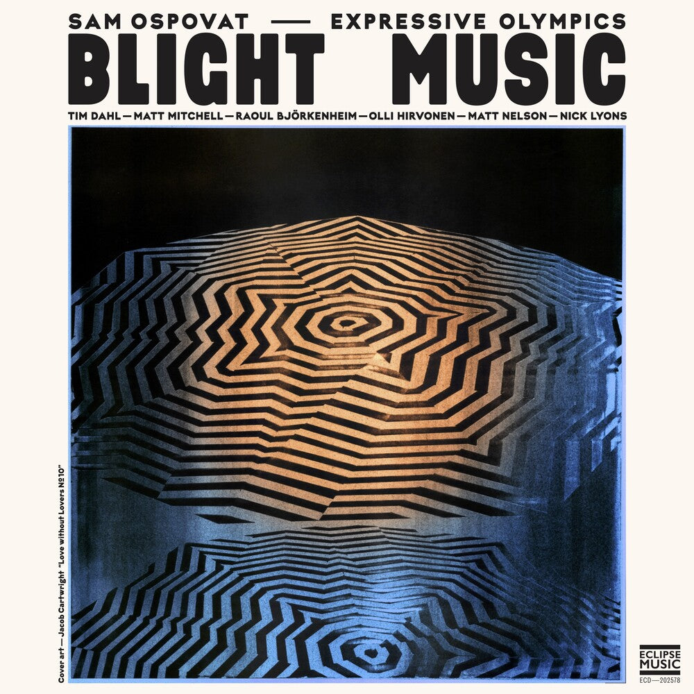 Sam Ospovat & Expressive Olympics- Blight Music (Vinyl) [ vinyl ]