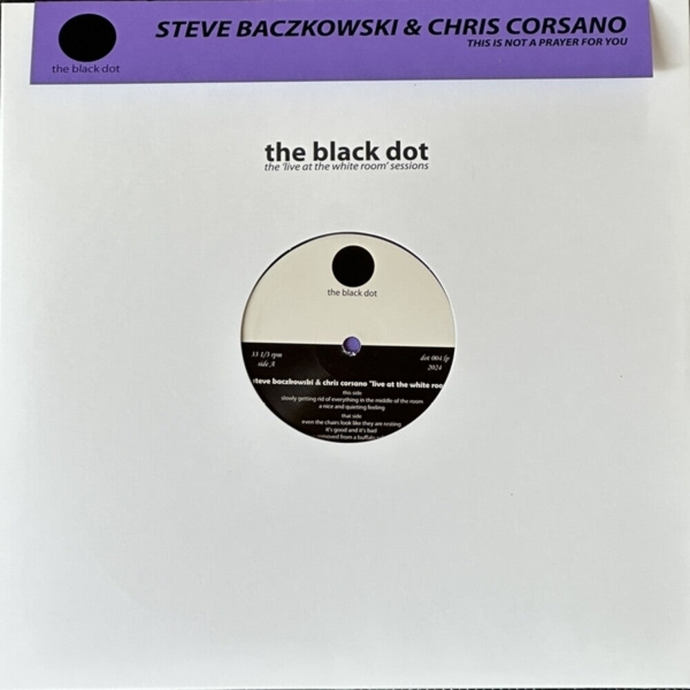 Steve Baczkowski / Corsano,Chris- This Is Not A Prayer For You (Vinyl) [ vinyl ]