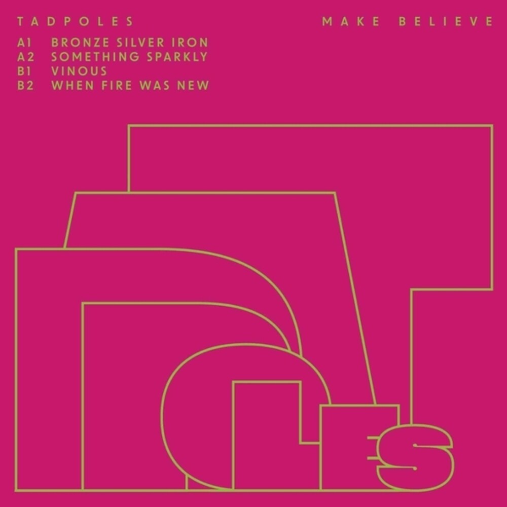 Tadpoles- Make Believe (Vinyl) [ vinyl ]