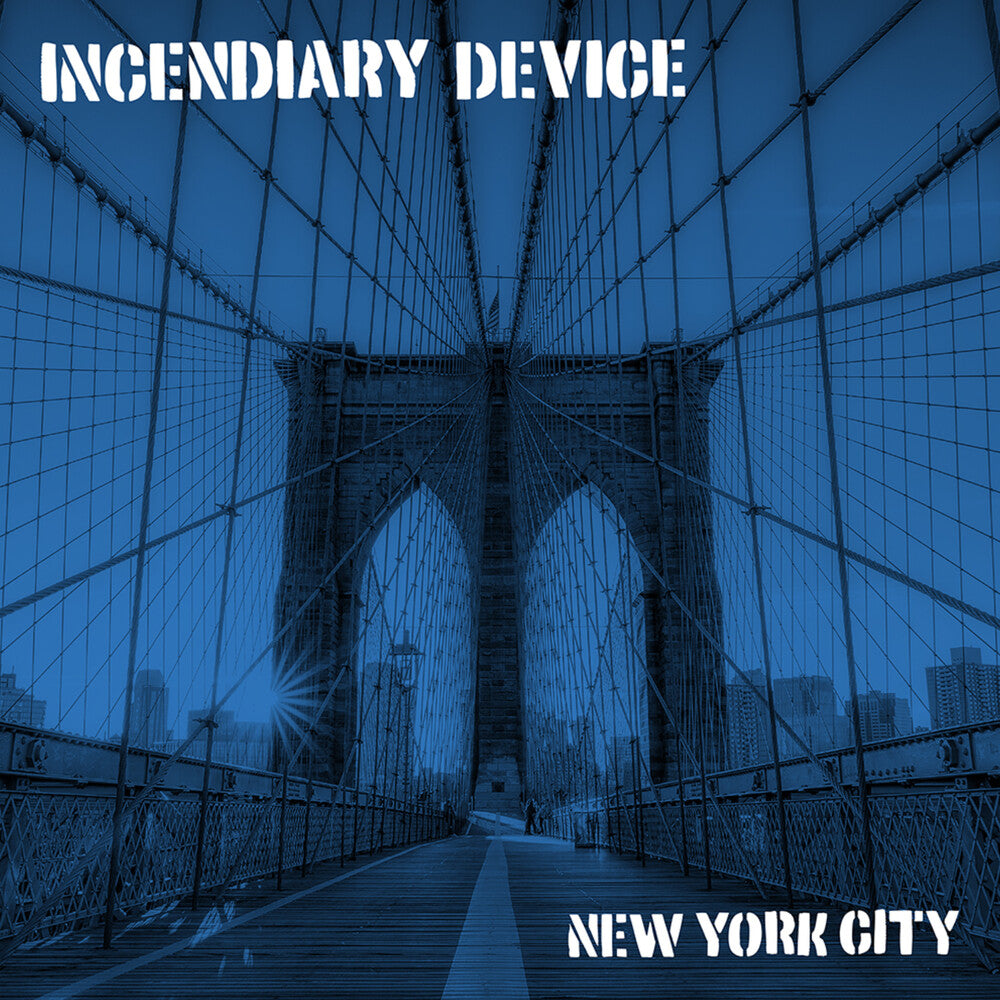 Incendiary Device- New York City (Vinyl) [ vinyl ]
