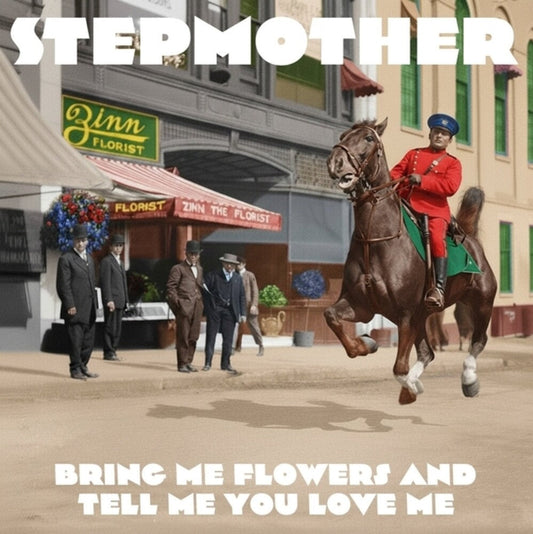 Stepmother- Bring Me Flowers & Tell Me You Love Me (Vinyl) [ vinyl ]