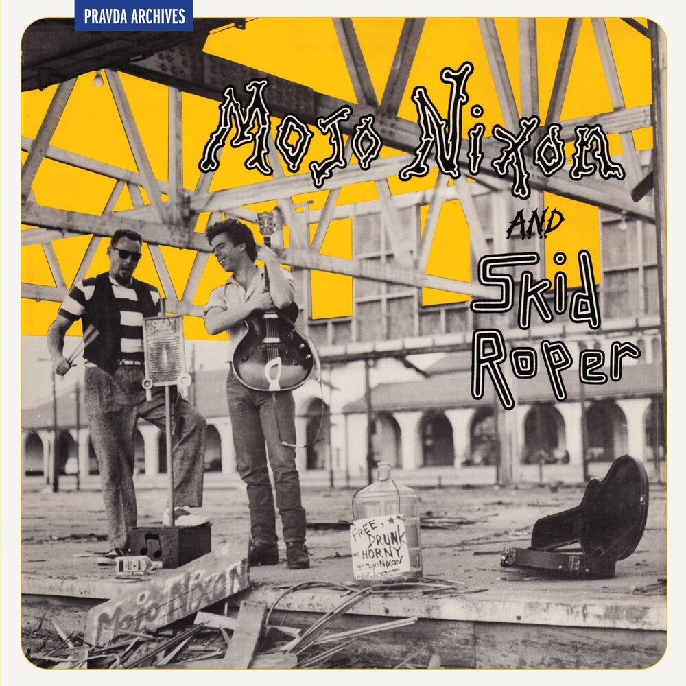Mojo Nixon / Roper,Skip- Mojo Nixon And Skid Roper [Remastered] [Reissue] (Vinyl) [ vinyl ]