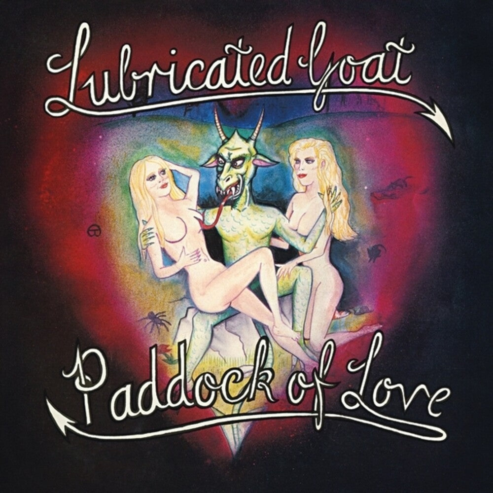 Lubricated Goat- Paddock Of Love (Vinyl) [ vinyl ]