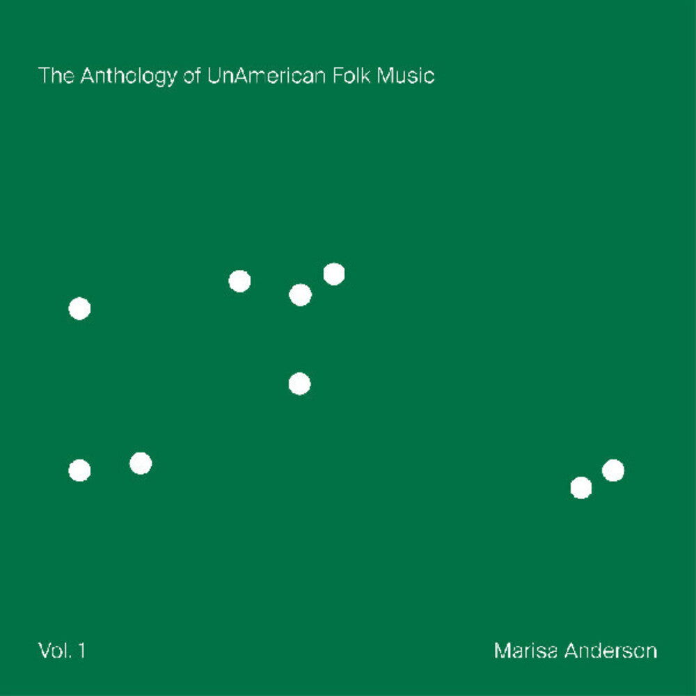 Marisa Anderson- Anthology Of Unamerican Folk Music [Indie Exclusive] Green (Vinyl) [ vinyl ]