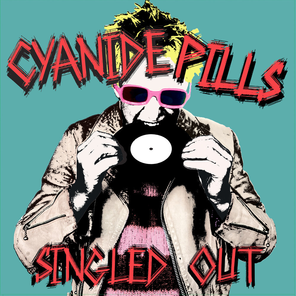 Cyanide Pills- Singled Out (Vinyl) [ vinyl ]