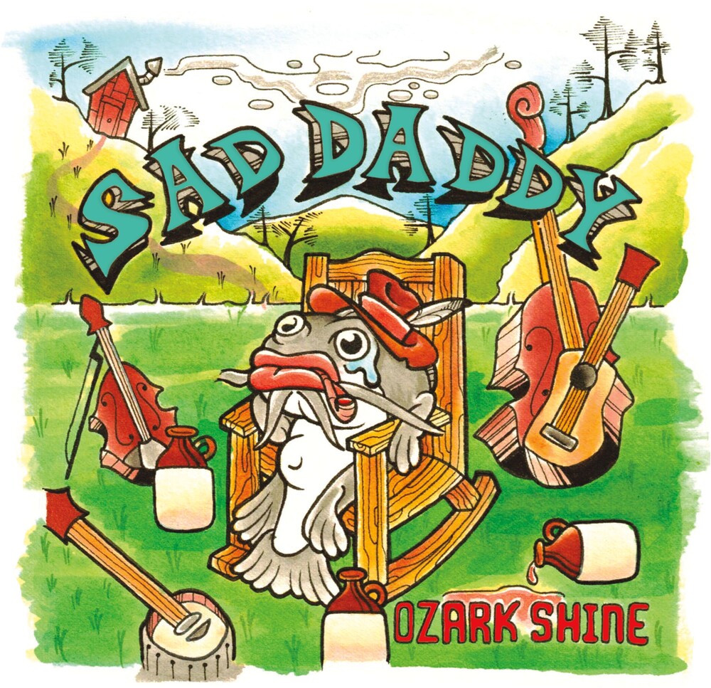 Sad Daddy- Ozark Shine (PREORDER) (Vinyl) [ vinyl ]