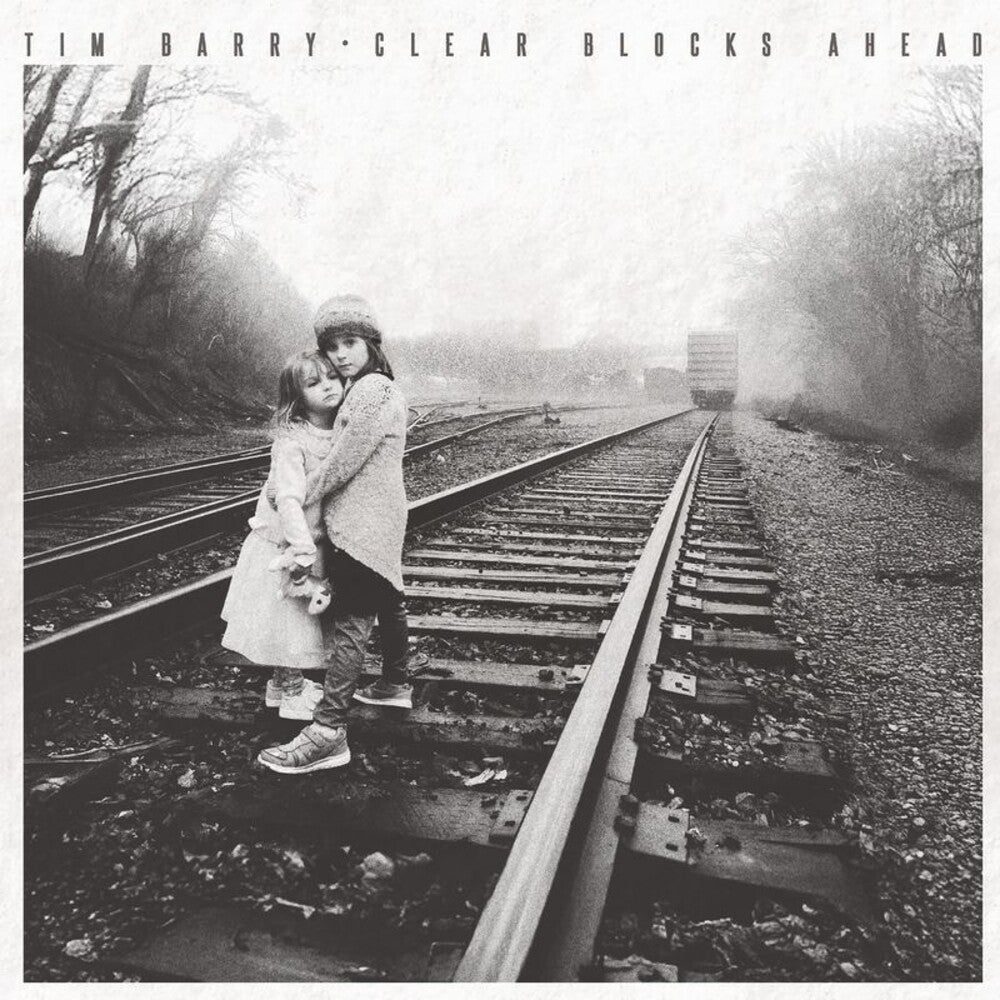 Tim Barry- Clear Blocks Ahead (Vinyl) [ vinyl ]
