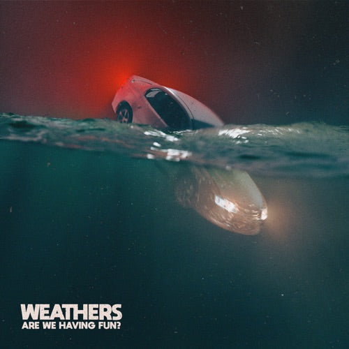 Weathers- Are We Having Fun? (Vinyl) [ vinyl ]