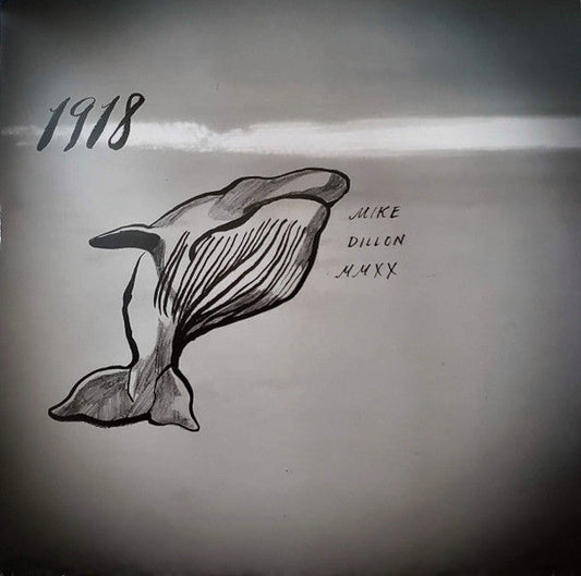 Mike Dillon- 1918 (Vinyl) [ vinyl ]