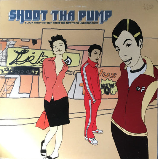 Various - Shoot Tha Pump (Block Party Hip Hop From The New York Underground) (Secondhand Vinyl) [ vinyl ]