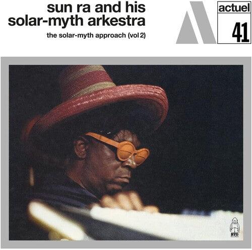 Sun Ra & His Solar-Myth Arkestra- The Solar-Myth Approach Vol. 2 (Vinyl) [ vinyl ]