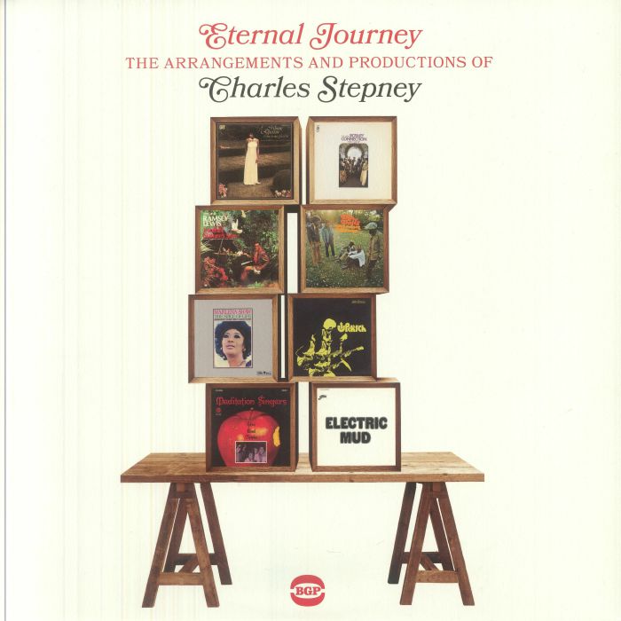 Charles Stepney - Eternal Journey: The Arrangements & Productions of Charles Stepney - Vinyl LP Record [ vinyl ]