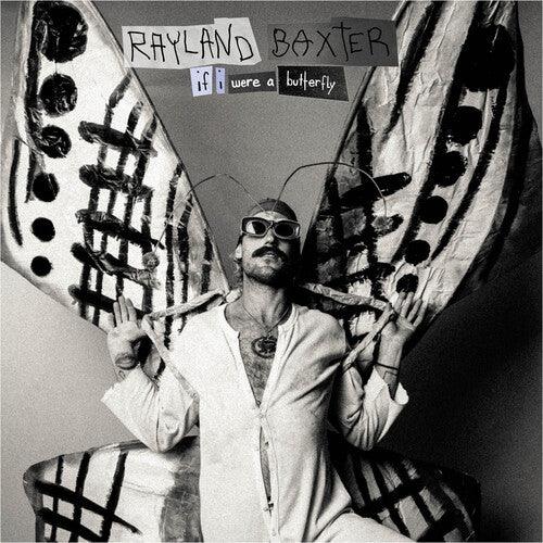 Rayland Baxter- If I Were A Butterfly (Vinyl) [ vinyl ]
