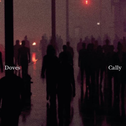 Doves - Cally / Lean Into The Wind - RSD 2025 Vinyl 10" Record [ vinyl ]