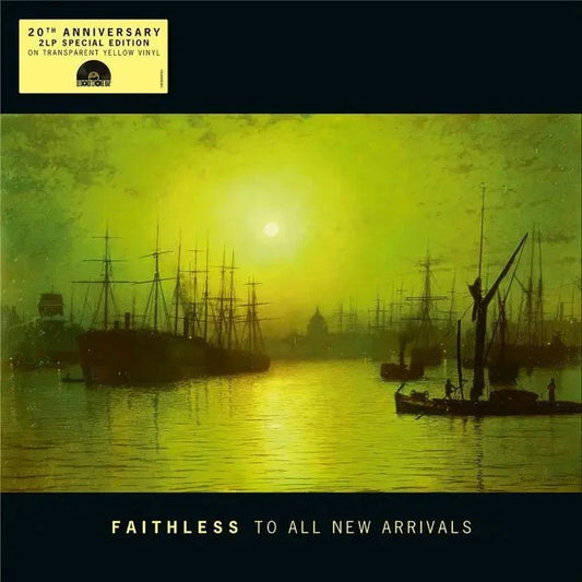 Faithless - To All New Arrivals - RSD 2026 Yellow Vinyl LP Record [ vinyl ]