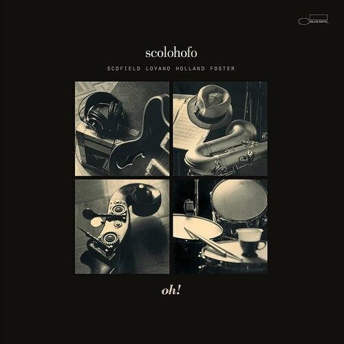 Scolohofo- Oh! (Blue Note Tone Poet Series) (Vinyl) [ vinyl ]