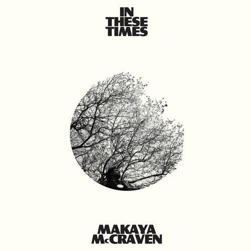 Makaya McCraven- In These Times (Vinyl) [ vinyl ]