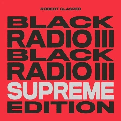 Robert Glasper - Black Radio III - Supreme Edition Vinyl LP Record [ vinyl ]