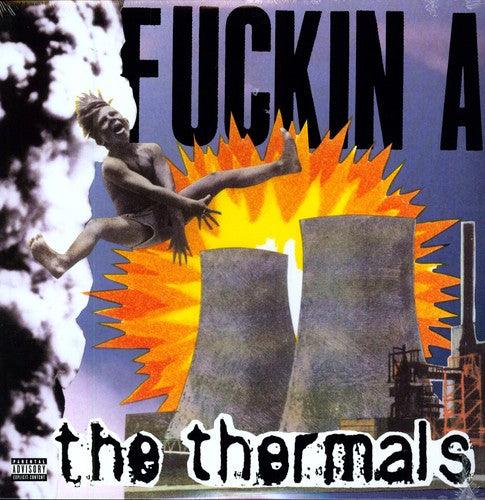 The Thermals- Fuckin A (Vinyl) [ vinyl ]