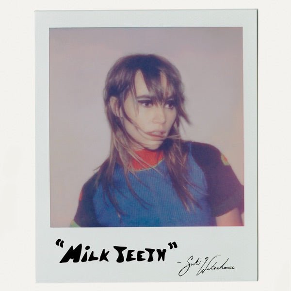 Suki Waterhouse - Milk Teeth - Vinyl LP Record [ vinyl ]