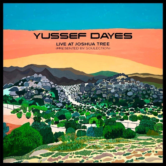 The Yussef Dayes Experience - Live At Joshua Tree (Presented By Soulection) - Vinyl EP Record [ vinyl ]