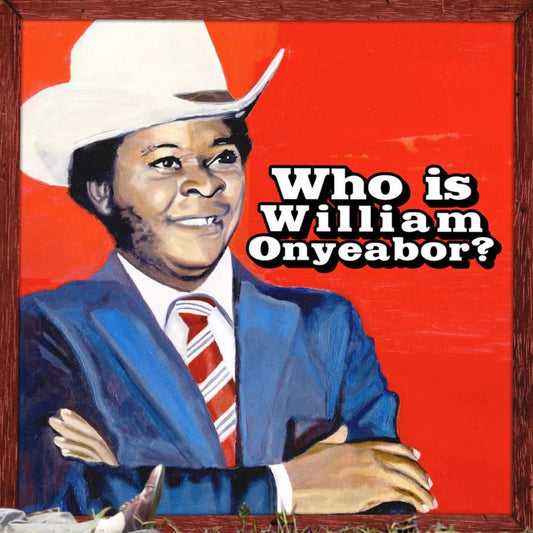 William Onyeabor - Who Is William Onyeabor World Psychedelic - Vinyl LP Record [ vinyl ]