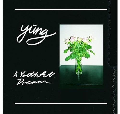 Yung- A Youthful Dream (Vinyl) [ vinyl ]
