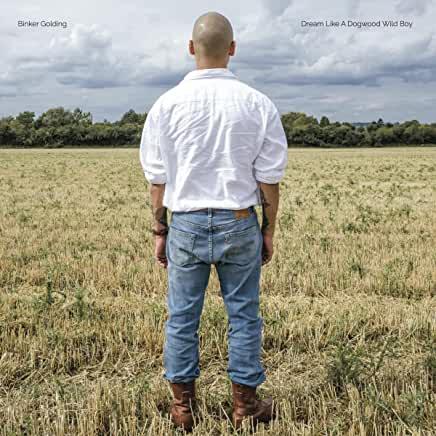 Binker Golding- Dream Like A Dogwood Wild Boy (Vinyl) [ vinyl ]